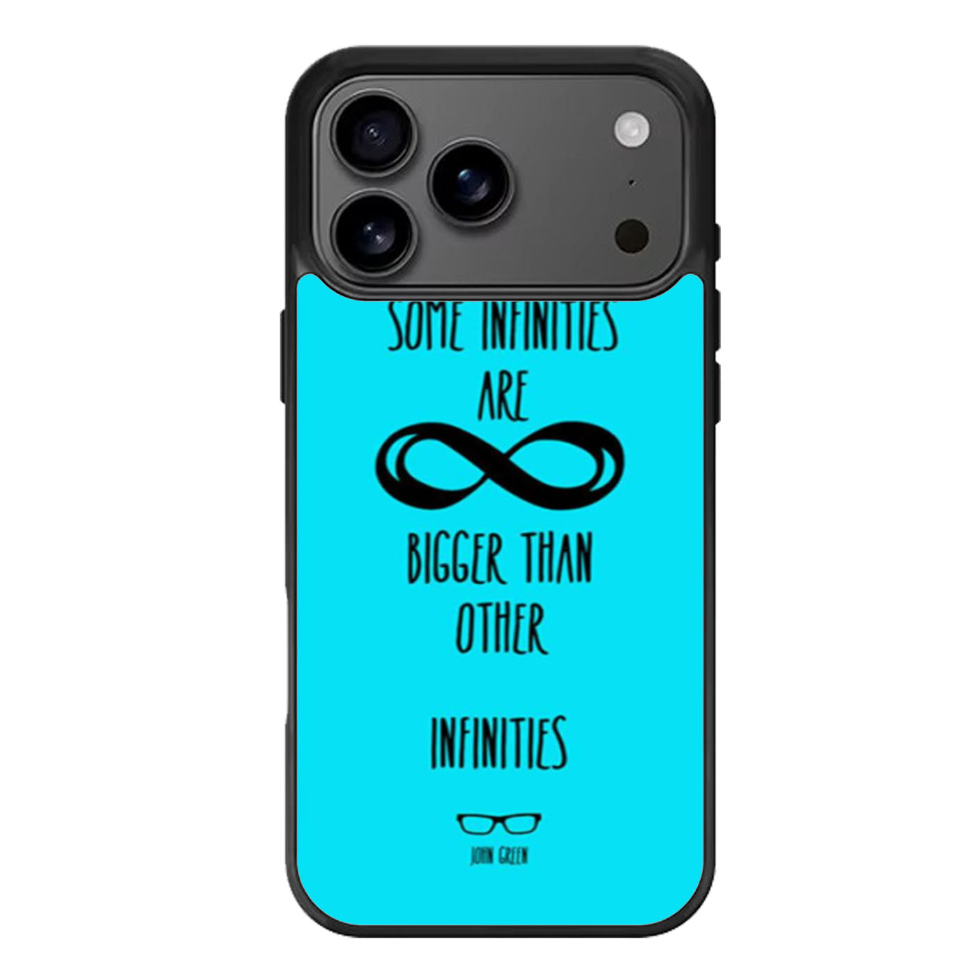 The Fault in Our Stars Infinities John Green Quote iPhone 17 Pro Max Case