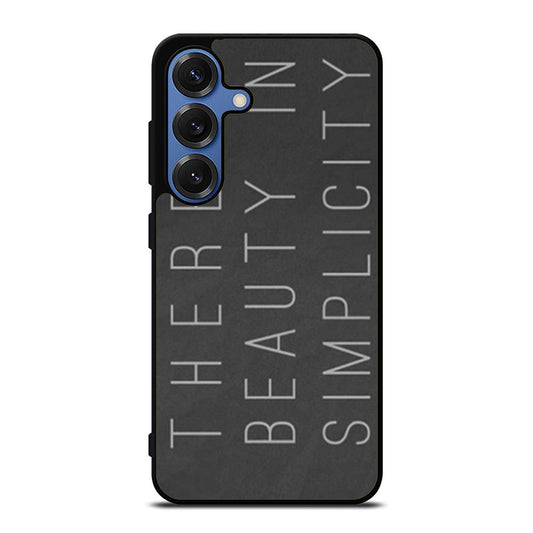 There is Beauty in Simplicity Samsung S25 Ultra Case