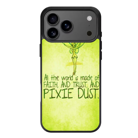 Tinkerbell Pixie Dust Quotes iPhone 17 Pro Max Case