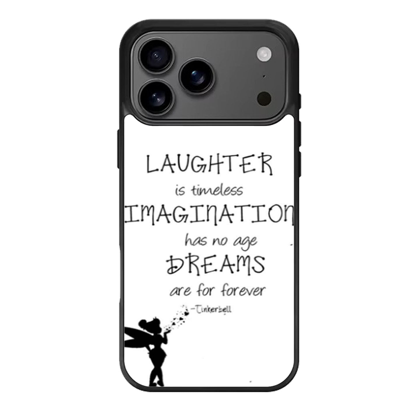 Tinkerbell Quote iPhone 17 Pro Max Case