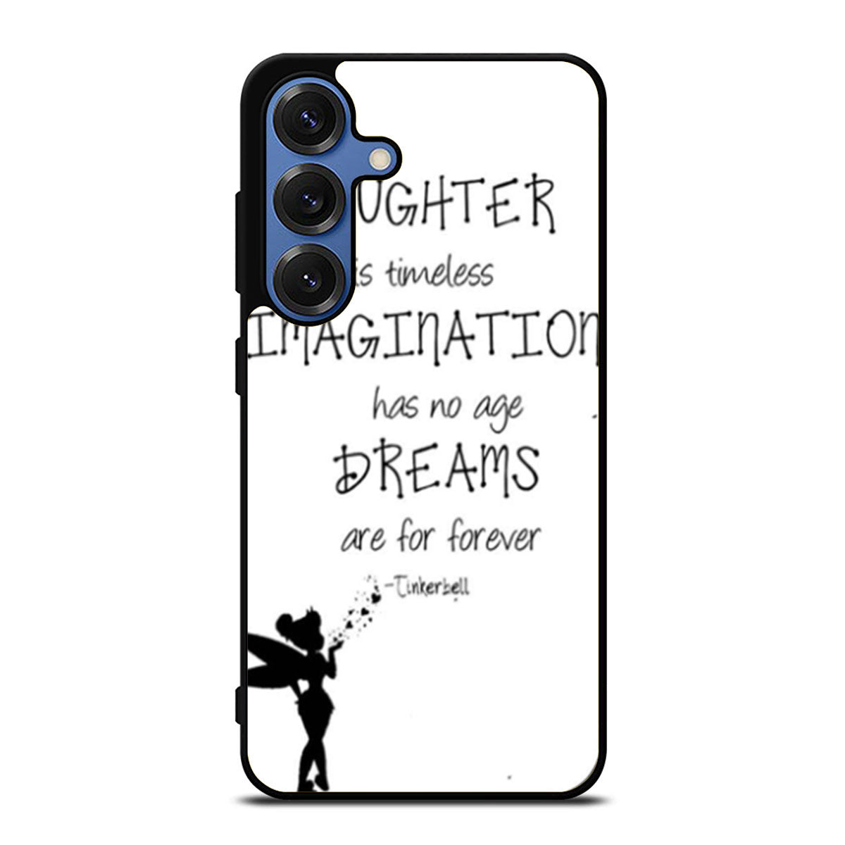 Tinkerbell Quote Samsung S25 Ultra Case