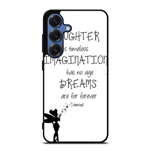 Tinkerbell Quote Samsung S25 Ultra Case