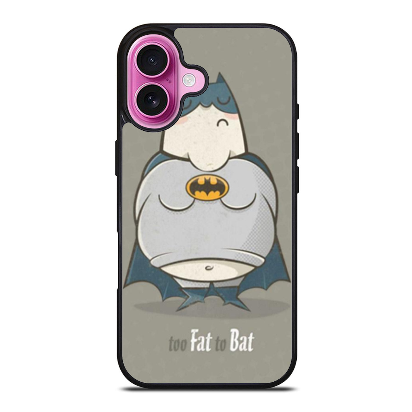 Too Fat to Bat iPhone Case Cover
