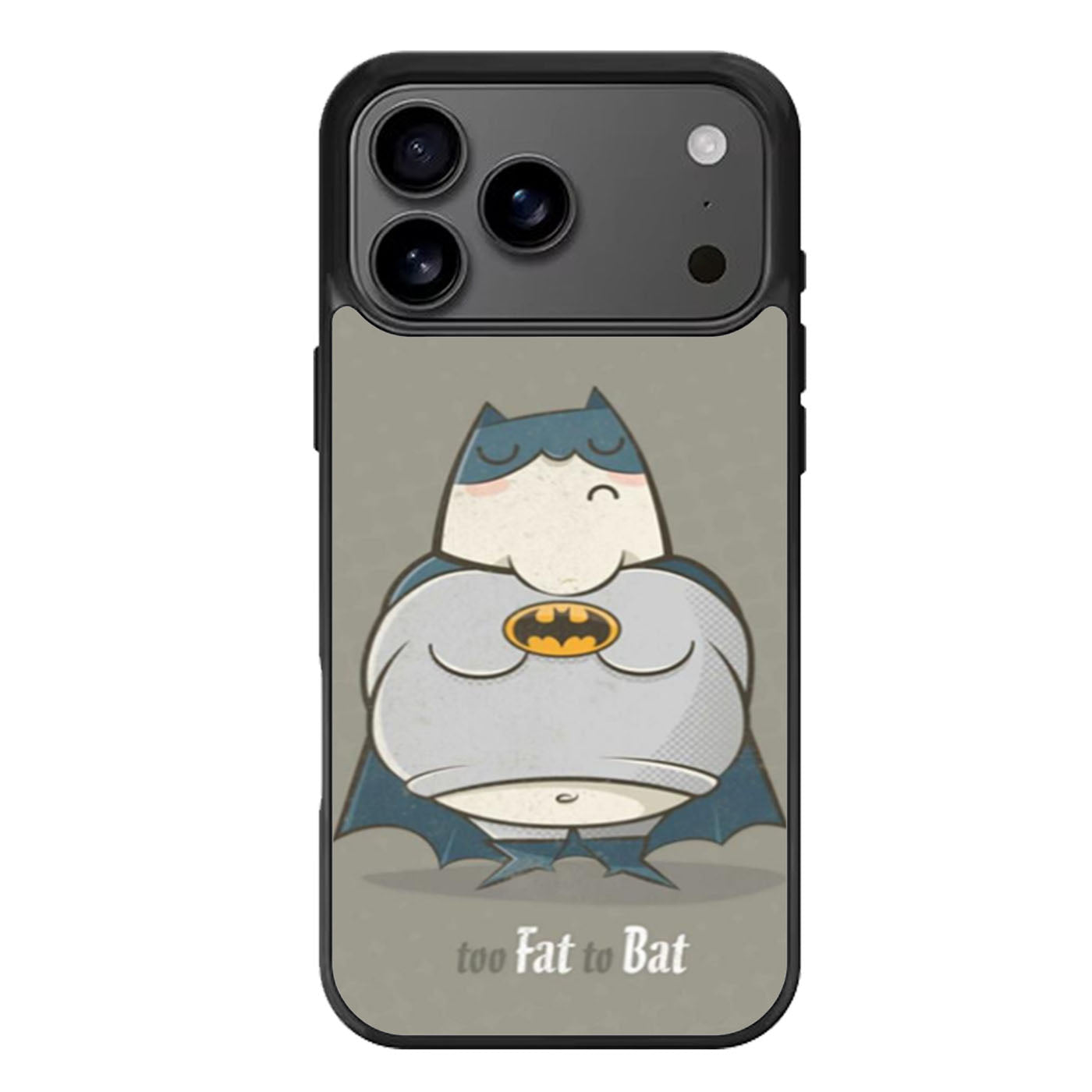 Too Fat to Bat iPhone 17 Pro Max Case