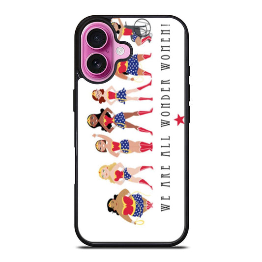 We Are All Wonder Women iPhone Case Cover
