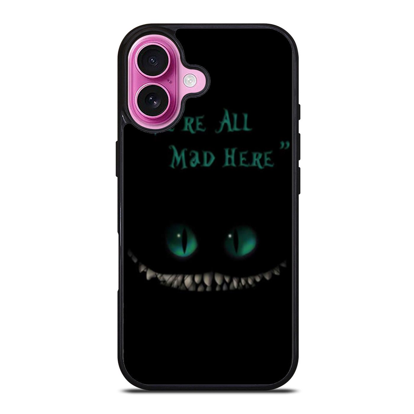 Were All Mad Here Chesire Cat iPhone Case Cover