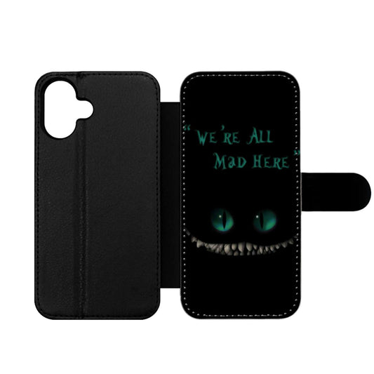 Were All Mad Here Chesire Cat Wallet iPhone Case