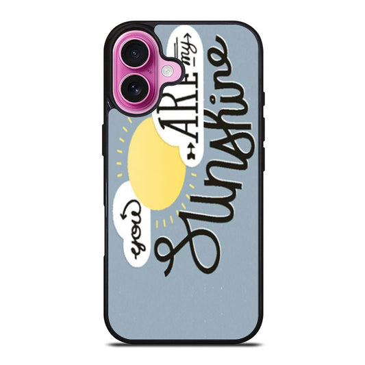 You are My Sunshine iPhone Case Cover