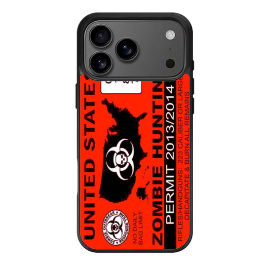 Zombie Hunting Permit iPhone 17 Pro Max Case