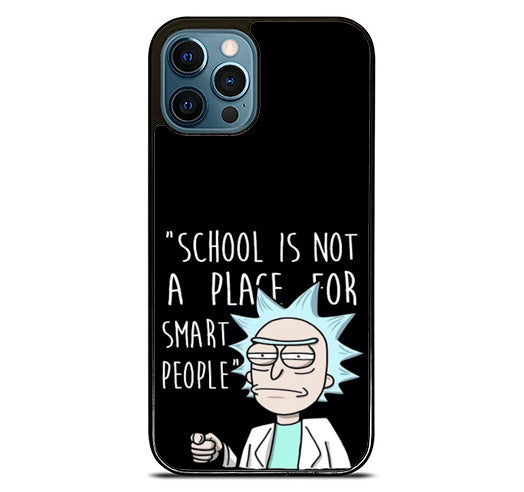 Rick and Morty Quote iPhone 11 Pro Max Case