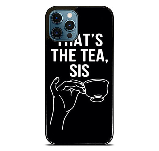 david dobrik thats the tea sis iPhone 13 Pro Max Case
