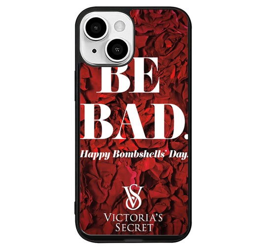 VICTORIA SECRET BE BAD iPhone 14 Plus Case